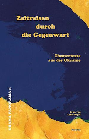 Cover for Lydia Nagel · Zeitreisen durch die Gegenwart (Book) (2024)