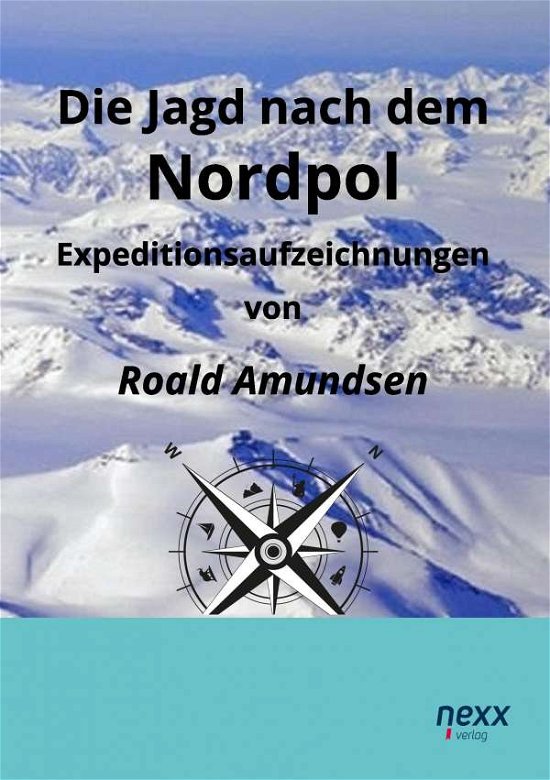 Cover for Amundsen · Die Jagd nach dem Nordpol (Buch)
