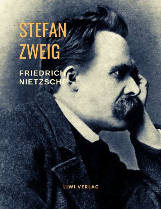 Cover for Zweig · Friedrich Nietzsche - Der Tanz üb (Buch)