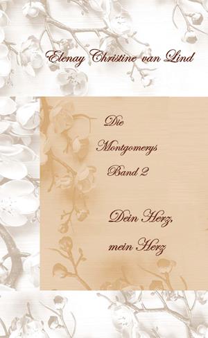 Cover for Elenay Christine van Lind · Die Montgomerys Band 2 (Book) (2023)