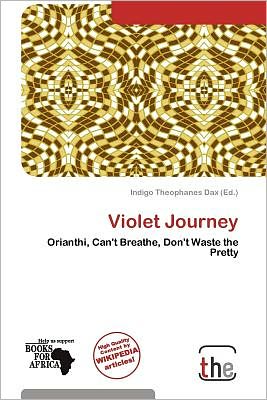 Cover for Indigo Theophanes Dax · Violet Journey (Book) (2012)