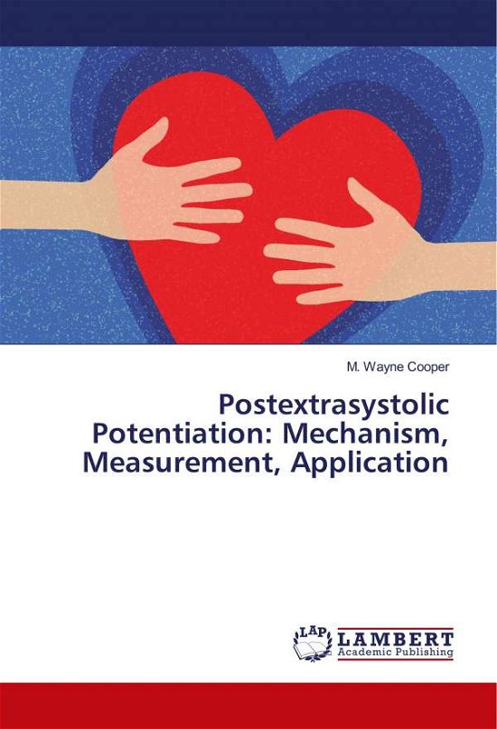 Cover for Cooper · Postextrasystolic Potentiation: (Bok)
