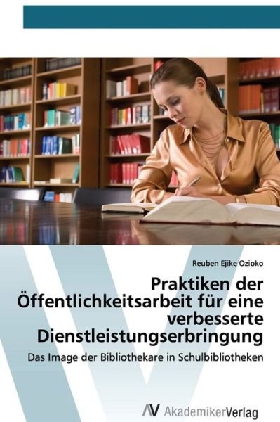 Cover for Ozioko · Praktiken der Öffentlichkeitsarb (Bok) (2020)