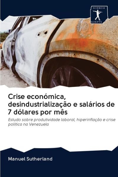 Cover for Sutherland · Crise económica, desindustri (Bok) (2020)