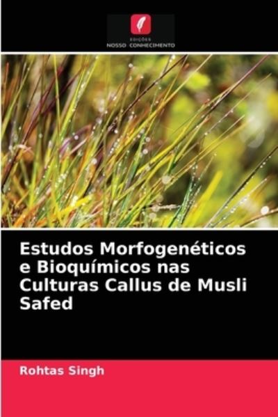 Cover for Singh · Estudos Morfogenéticos e Bioquími (N/A) (2021)