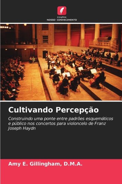 Cover for D M a Amy E Gillingham · Cultivando Percepcao (Taschenbuch) (2021)