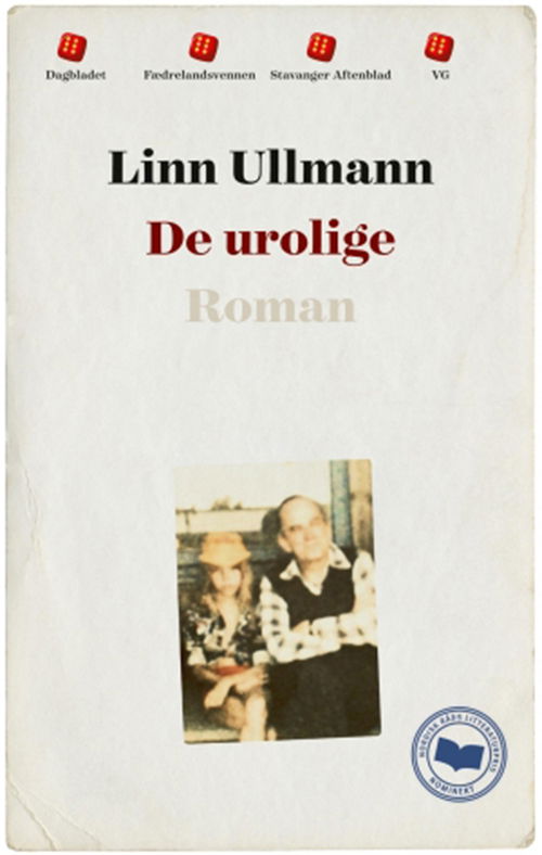 De urolige - Linn Ullmann - Bøger - Forlaget Oktober - 9788249516377 - 20. maj 2016