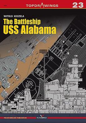 Cover for Witold Koszela · The Battleship USS Alabama - Top Drawings (Paperback Book) (2015)