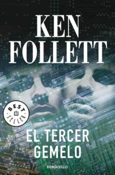 Cover for Ken Follett · El Tercer Gemelo/ The Third Twin (Pocketbok) (2017)