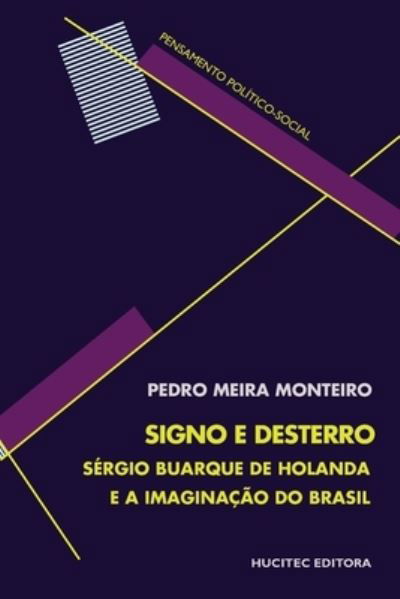 Cover for Hucitec · Signo E Desterro: SÉrgio Buarque De Holanda E a ImaginaÇÃo Do Brasil (Pocketbok) (2020)