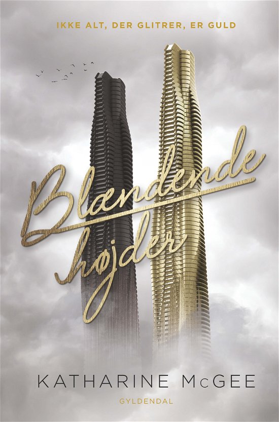 Cover for Katharine McGee · Tusinde etager: Tusinde etager (2) - Blændende højder (Taschenbuch) [1. Ausgabe] (2017)