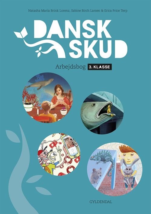 Cover for Natasha Maria Brink Lorenz; Erica Price Terp; Sabine Birch Christensen · DanskSkud: DanskSkud 3. Arbejdsbog (Sewn Spine Book) [1st edition] (2021)