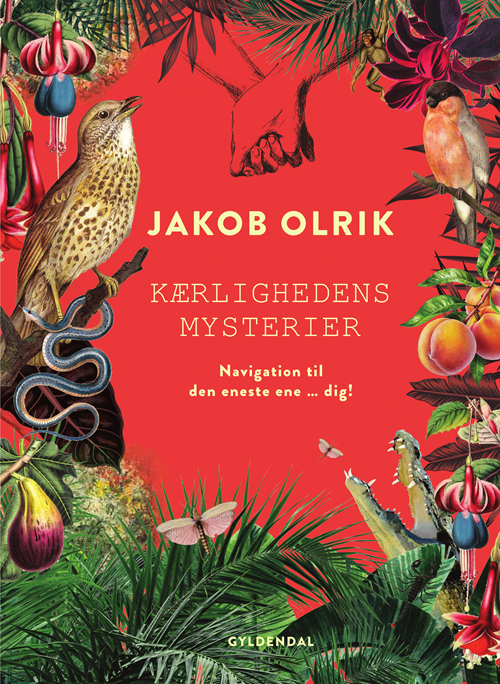 Cover for Jakob Olrik · Kærlighedens mysterier (Bound Book) [1. Painos] (2020)