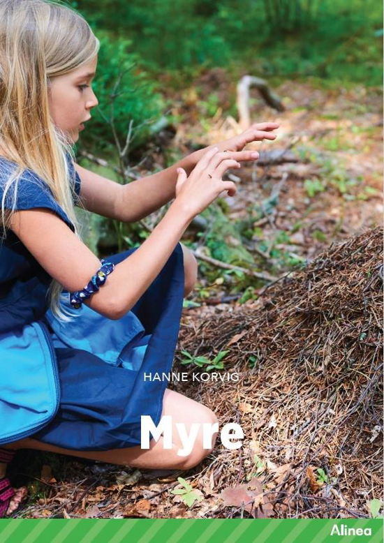 Cover for Hanne Korvig · Fagklub: Myre, Grøn Fagklub (Bound Book) [1º edição] (2022)