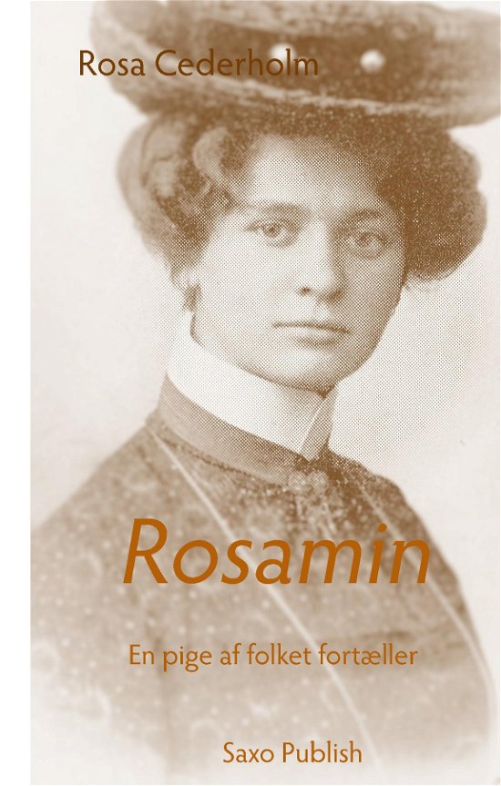 Cover for Pia Skogemann · Rosamin - en pige af folket fortæller (Hardcover Book) (2022)