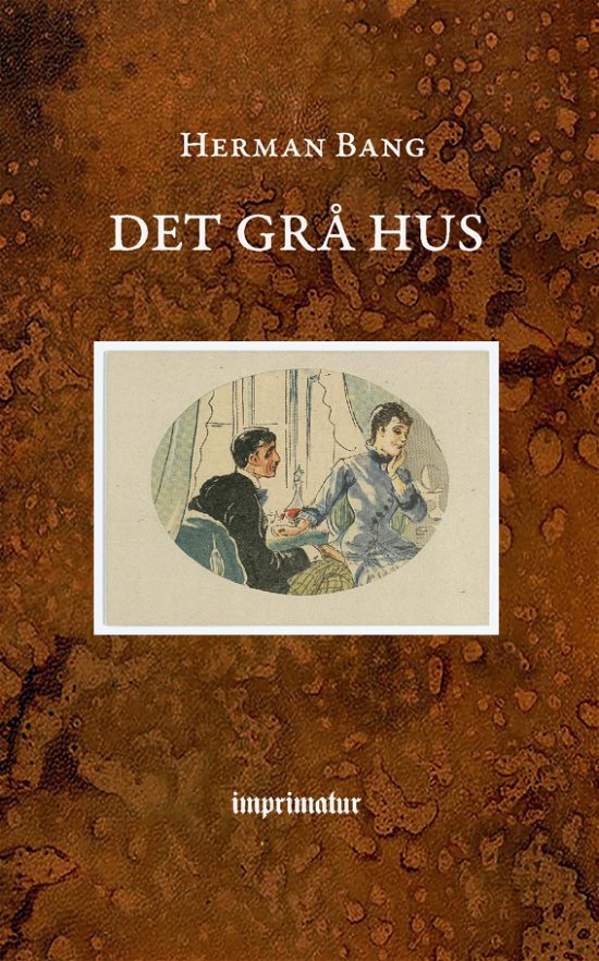 Cover for Herman Bang · Det grå Hus (Taschenbuch) (2019)