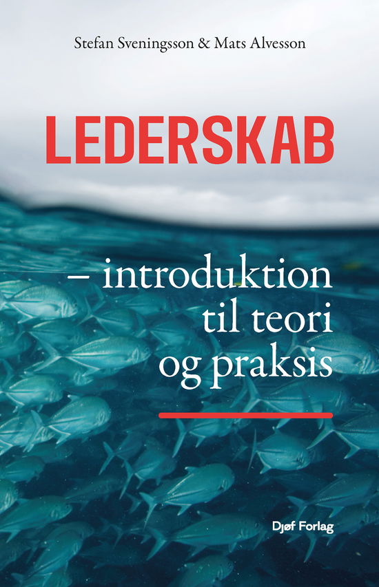 Lærebog: Lederskab - Stefan Svenningsson; Mats Alvesson - Books - Djøf Forlag - 9788757457377 - April 22, 2025