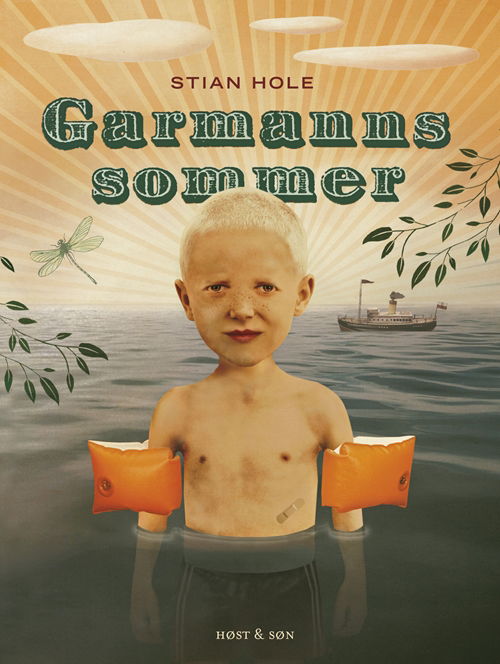 Cover for Stian Hole · Garmanns sommer (Indbundet Bog) [1. udgave] [Indbundet] (2011)