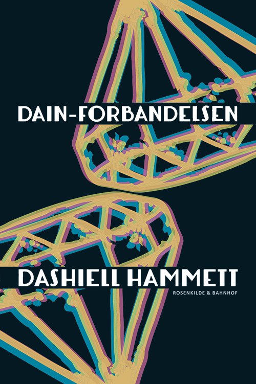 Cover for Dashiell Hammett · En Dashiell Hammett-krimi: Dain-forbandelsen (Sewn Spine Book) [1er édition] (2014)