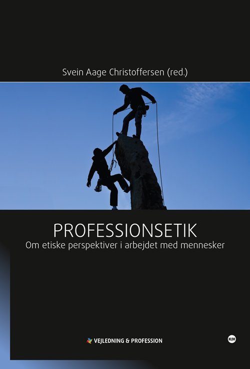 Cover for Svein Aage Christoffersen (red.) · Vejledning &amp; profession: Professionsetik (Sewn Spine Book) [1st edition] (2013)