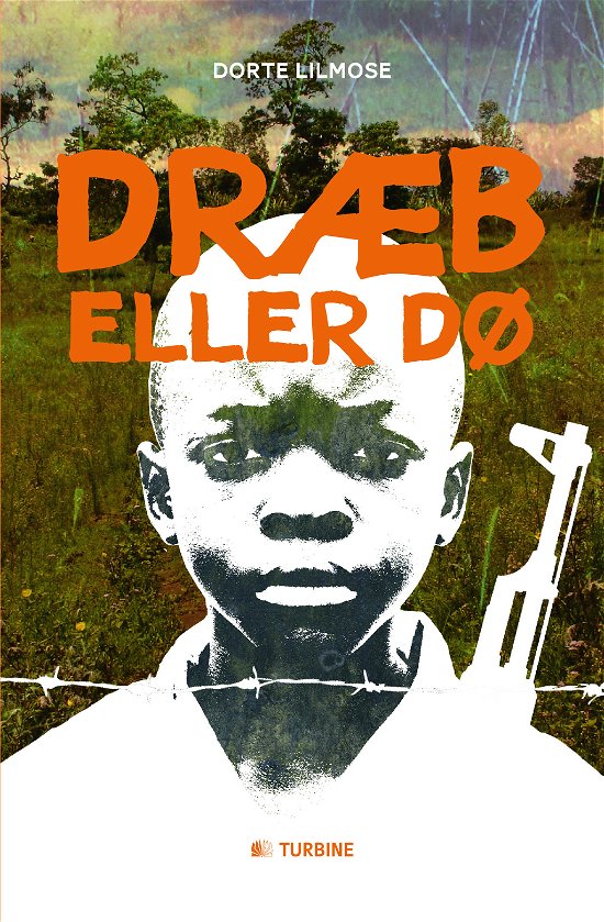 Cover for Dorte Lilmose · Dræb eller dø (Bound Book) [1º edição] [Indbundet] (2014)
