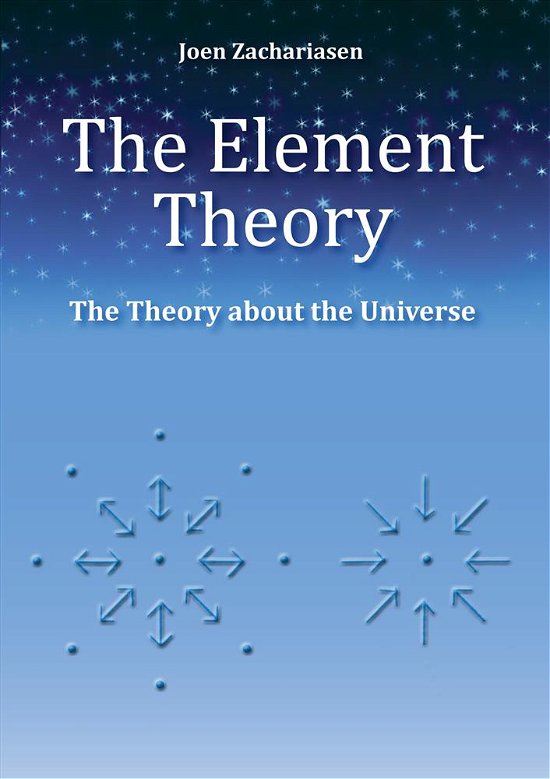 Cover for Joen Zachariasen · The element theory (Pocketbok) (2014)