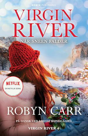 Cover for Robyn Carr · Virgin River: Virgin River - Når sneen falder (Pocketbok) [42. utgave] (2023)