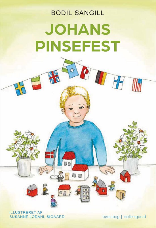 Cover for Bodil Sangill · Johans pinsefest (Bound Book) [1st edition] (2024)
