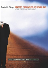 Cover for Daniel J. Siegel · Nye psykologiske perspektiver: Sindets tilblivelse og udvikling (Hæftet bog) [1. udgave] (2002)