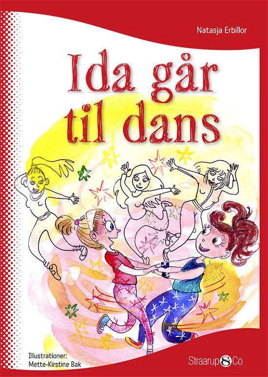 Cover for Natasja Erbillor · Ida: Ida går til dans (Hardcover Book) [1. Painos] (2018)