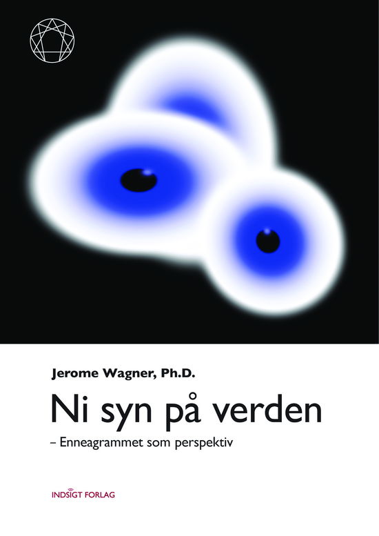 Ni syn på verden - Jerome Wagner - Bøker - Indsigt Forlag - 9788799040377 - 9. oktober 2013