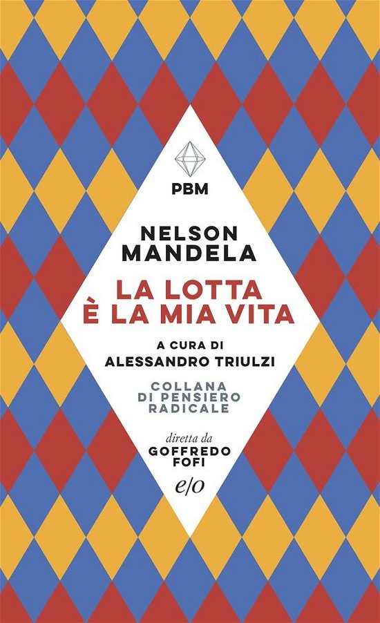 Cover for Nelson Mandela · La Lotta E La Mia Vita (Bog)