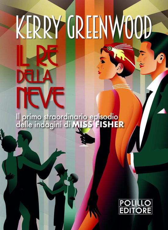 Cover for Kerry Greenwood · Il Re Della Neve (Book)