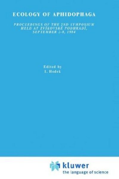 Ecology of Aphidophaga - Series Entomologica - I Hodek - Książki - Springer - 9789061935377 - 31 maja 1986