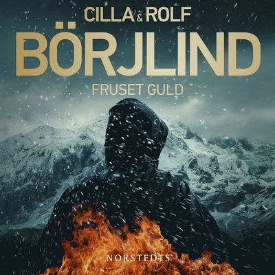 Cover for Rolf Börjlind Cilla Börjlind · Fruset guld (Audiobook (MP3)) (2020)