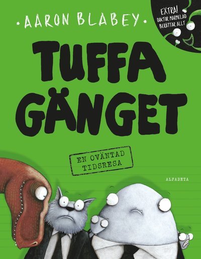 Cover for Aaron Blabey · Tuffa gänget: En oväntad tidsresa (Innbunden bok) (2020)
