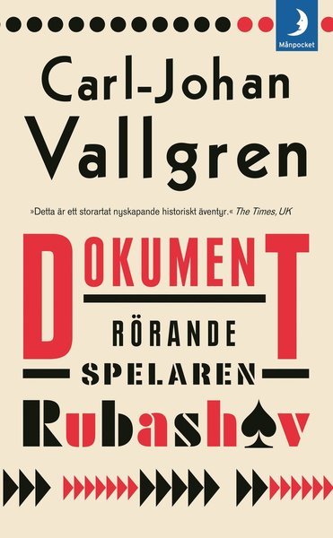 Cover for Carl-Johan Vallgren · Dokument rörande spelaren Rubashov (Taschenbuch) (2009)