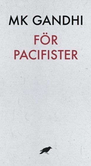Cover for M K Gandhi · För pacifister (Bok) (2015)