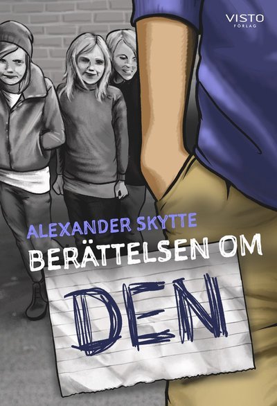 Cover for Alexander Skytte · Berättelsen om DEN (Bound Book) (2021)