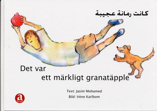 Cover for Jasim Mohamed · Det var ett märkligt granatäpple (Hardcover Book) (2005)