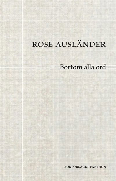 Cover for Rose Ausländer · Bortom alla ord (Paperback Book) (2025)