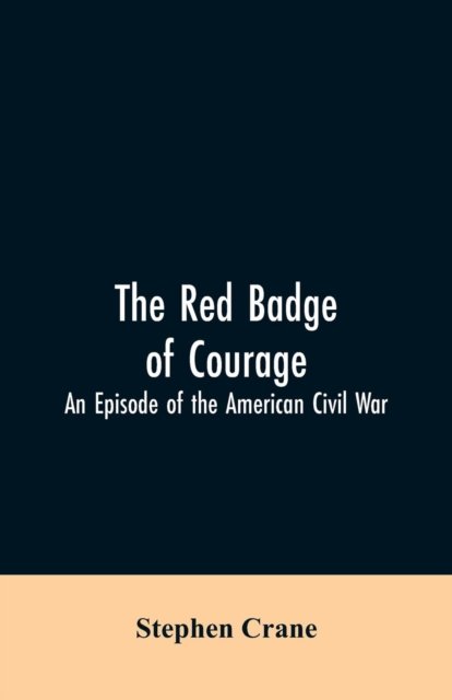Cover for Stephen Crane · The Red Badge of Courage (Paperback Book) (2019)