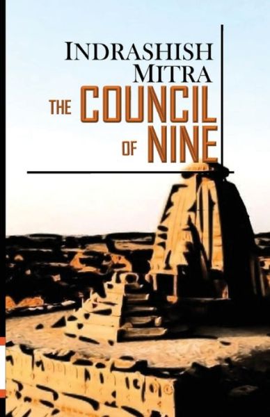 Cover for Indrashish Mitra · The Council of nine (Paperback Book) (2017)