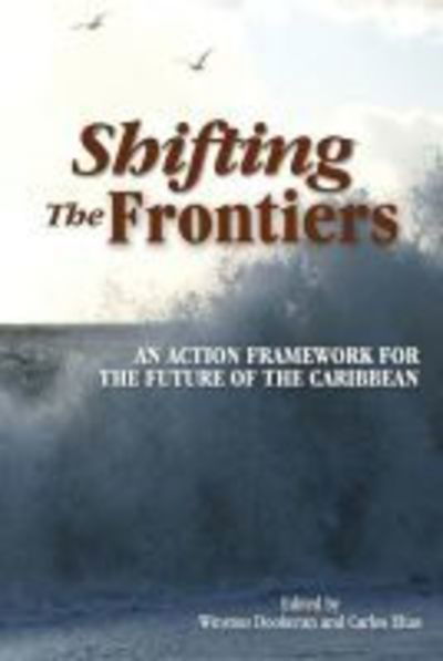 Cover for Winston Dookeran · Shifting the Frontiers (Paperback Book) (2016)