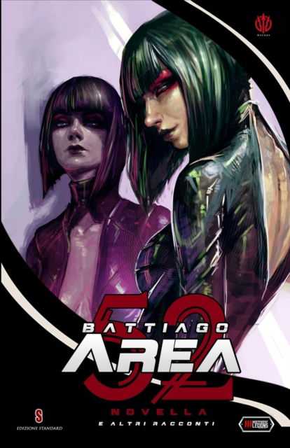 Area 52: E Altri Racconti - Alessandro Manzetti - Books - Independent Legions Publishing - 9791280713377 - August 20, 2022