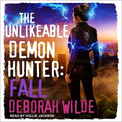 Cover for Deborah Wilde · The Unlikeable Demon Hunter (CD) (2018)