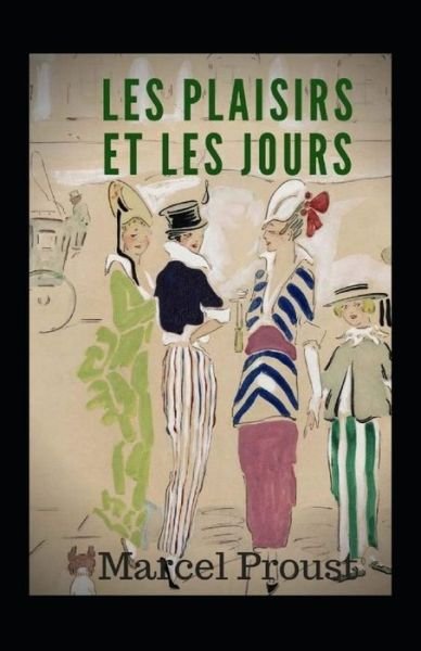 Cover for Marcel Proust · Les plaisirs et les jours Annote (Paperback Book) (2022)