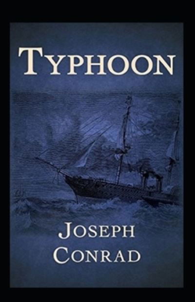 Cover for Joseph Conrad · Typhoon Annotated (Paperback Book) (2021)