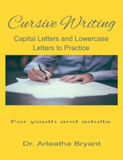 Cover for Arleatha Bryant · Cursive Writing (Taschenbuch) (2021)