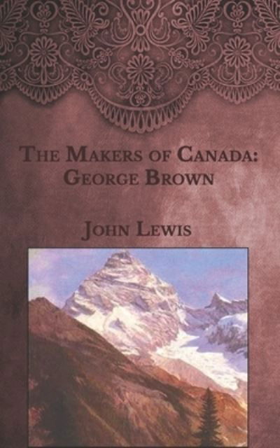 Cover for John Lewis · The Makers of Canada (Paperback Bog) (2021)